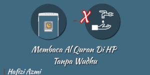 Membaca Al quran di hp tanpa wudhu
