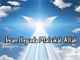 Iman kepada malaikat allah Iman kepada malaikat allah