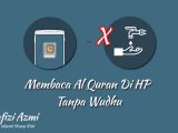 Membaca Al quran di hp tanpa wudhu Membaca Al quran di hp tanpa wudhu