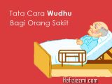 Tata Cara Wudhu Bagi Orang Sakit Tata Cara Wudhu Bagi Orang Sakit